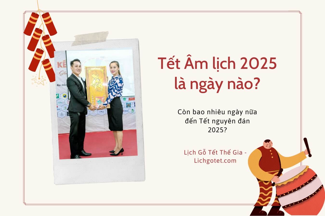 Tết Nguyên đán ngày nào 2025, còn bao nhiêu ngày nữa đến?